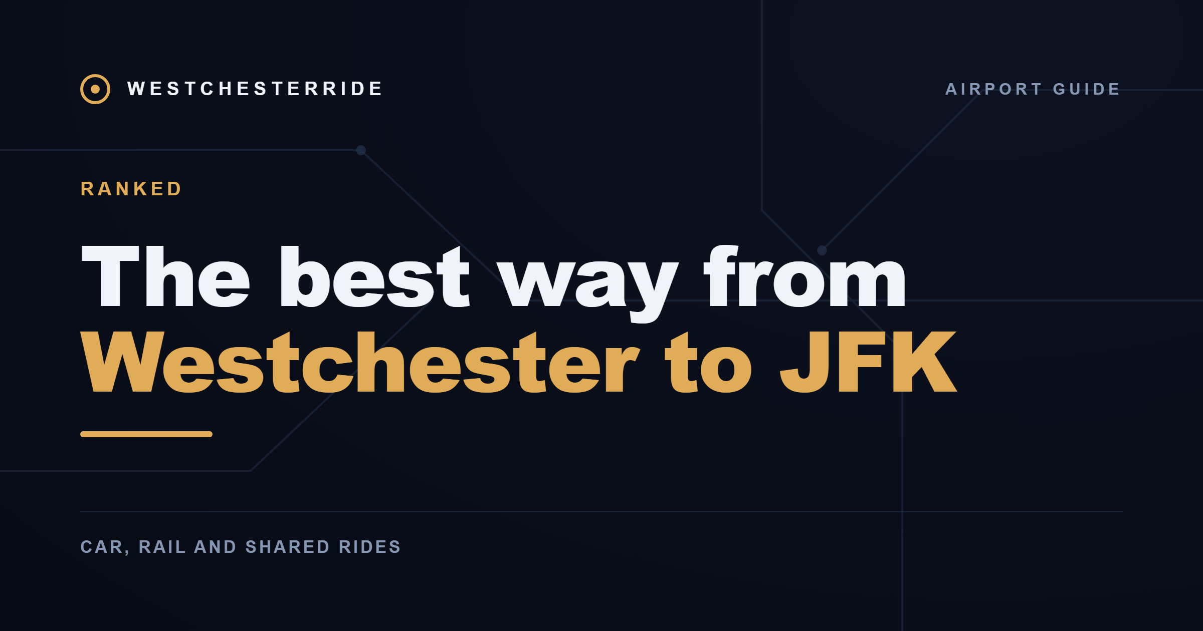 The best way from Westchester to JFK — WestchesterRide
