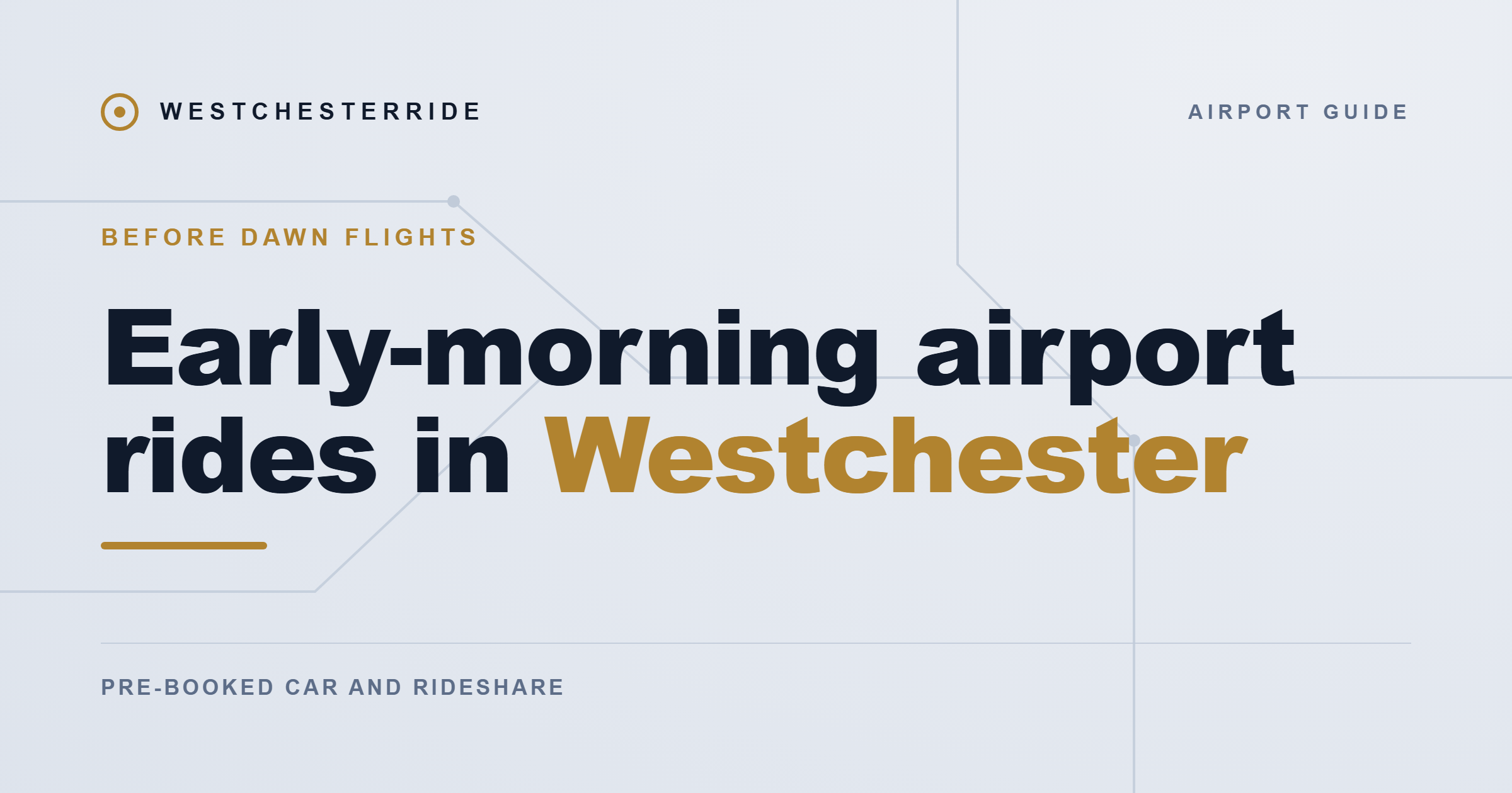Early-morning airport rides in Westchester, WestchesterRide