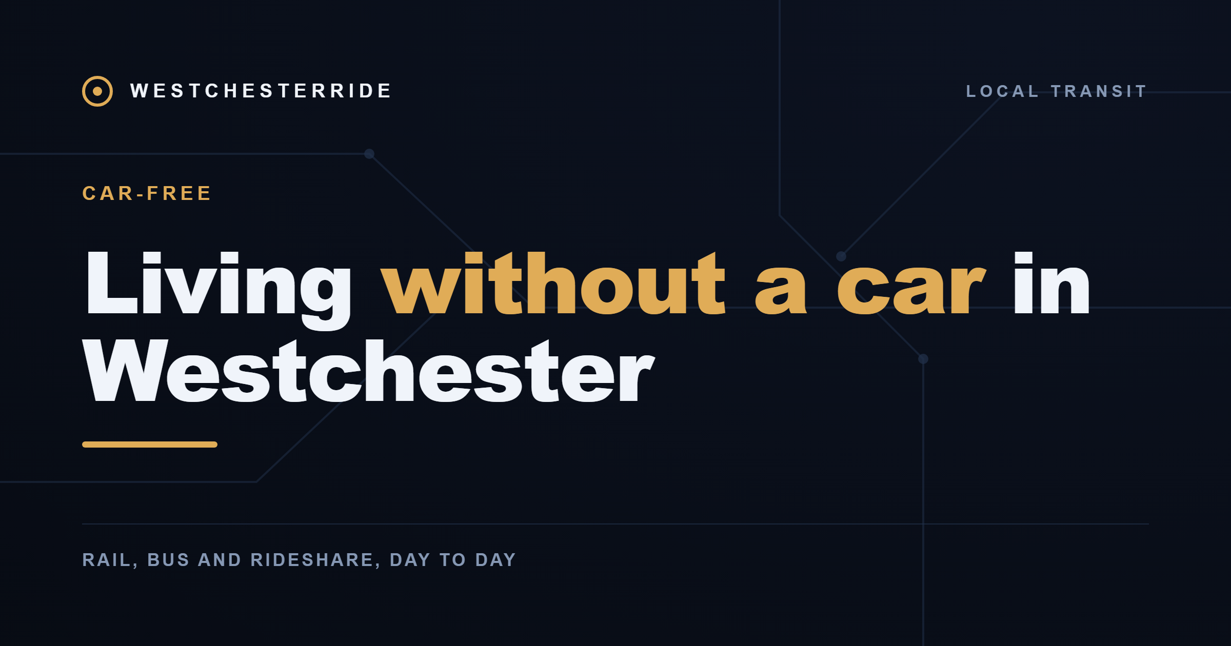 Living without a car in Westchester — WestchesterRide