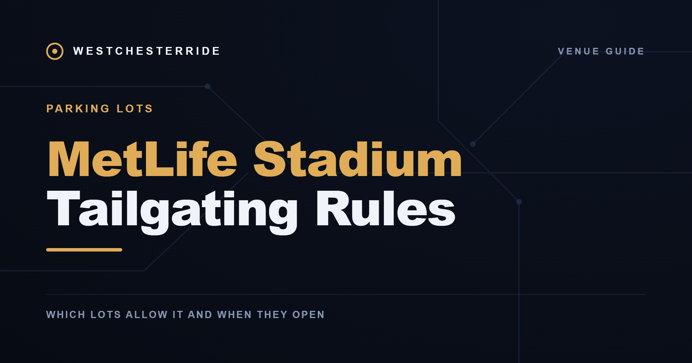 MetLife Stadium Tailgating Rules — WestchesterRide