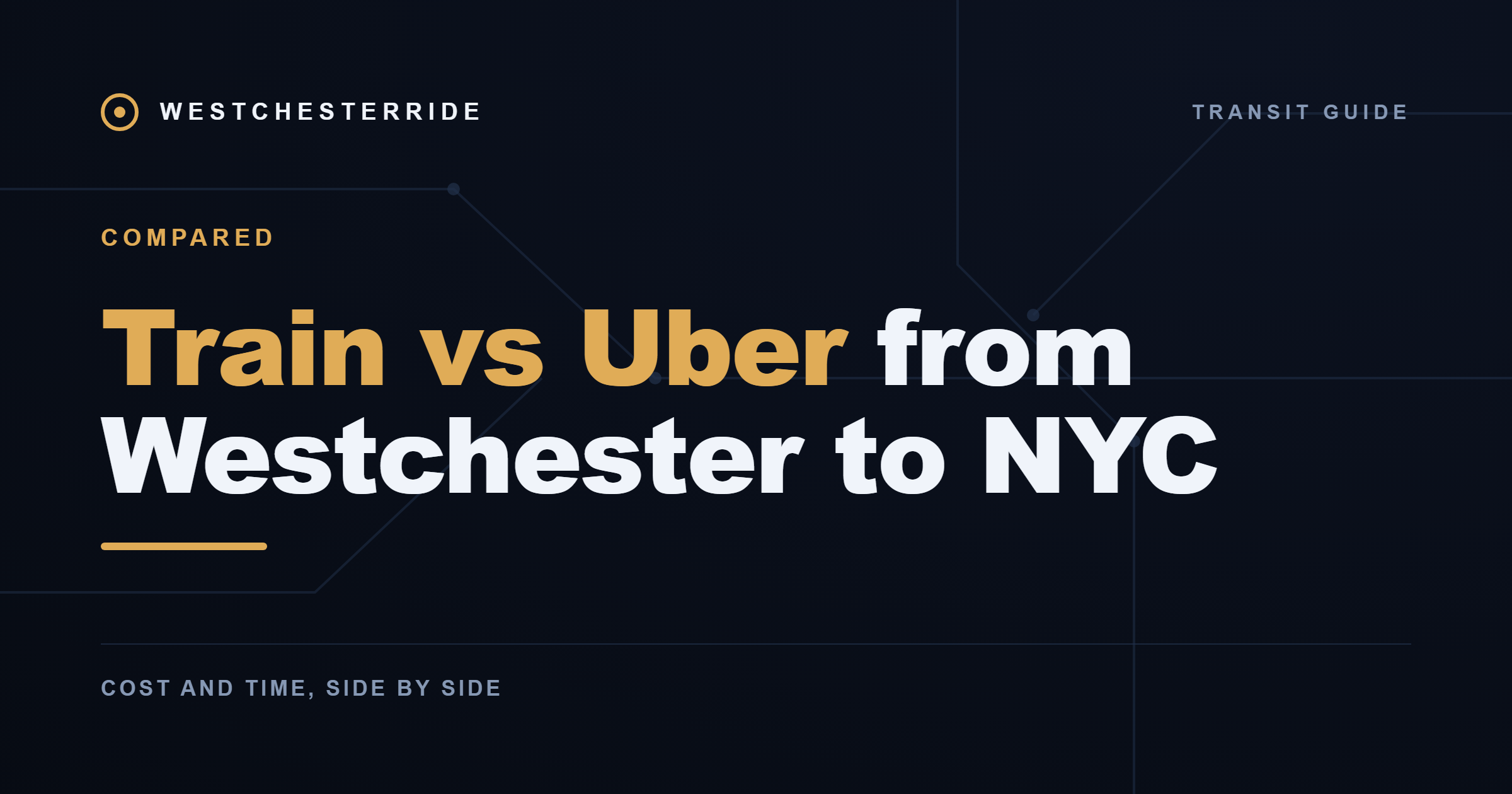 Train vs Uber from Westchester to NYC — WestchesterRide