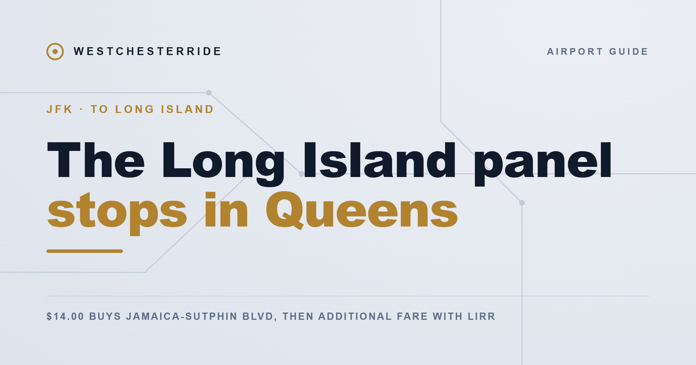 JFK to Long Island taxi rate rules and rail fares published in September 2026 | WestchesterRide
