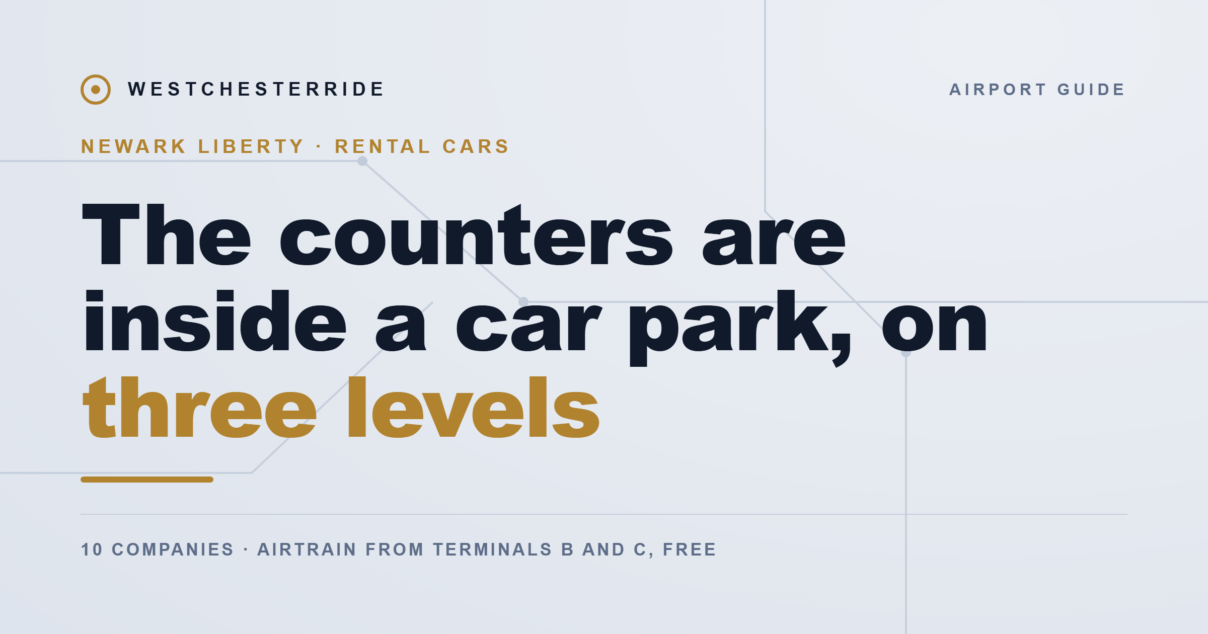 Newark Liberty rental car center levels | WestchesterRide